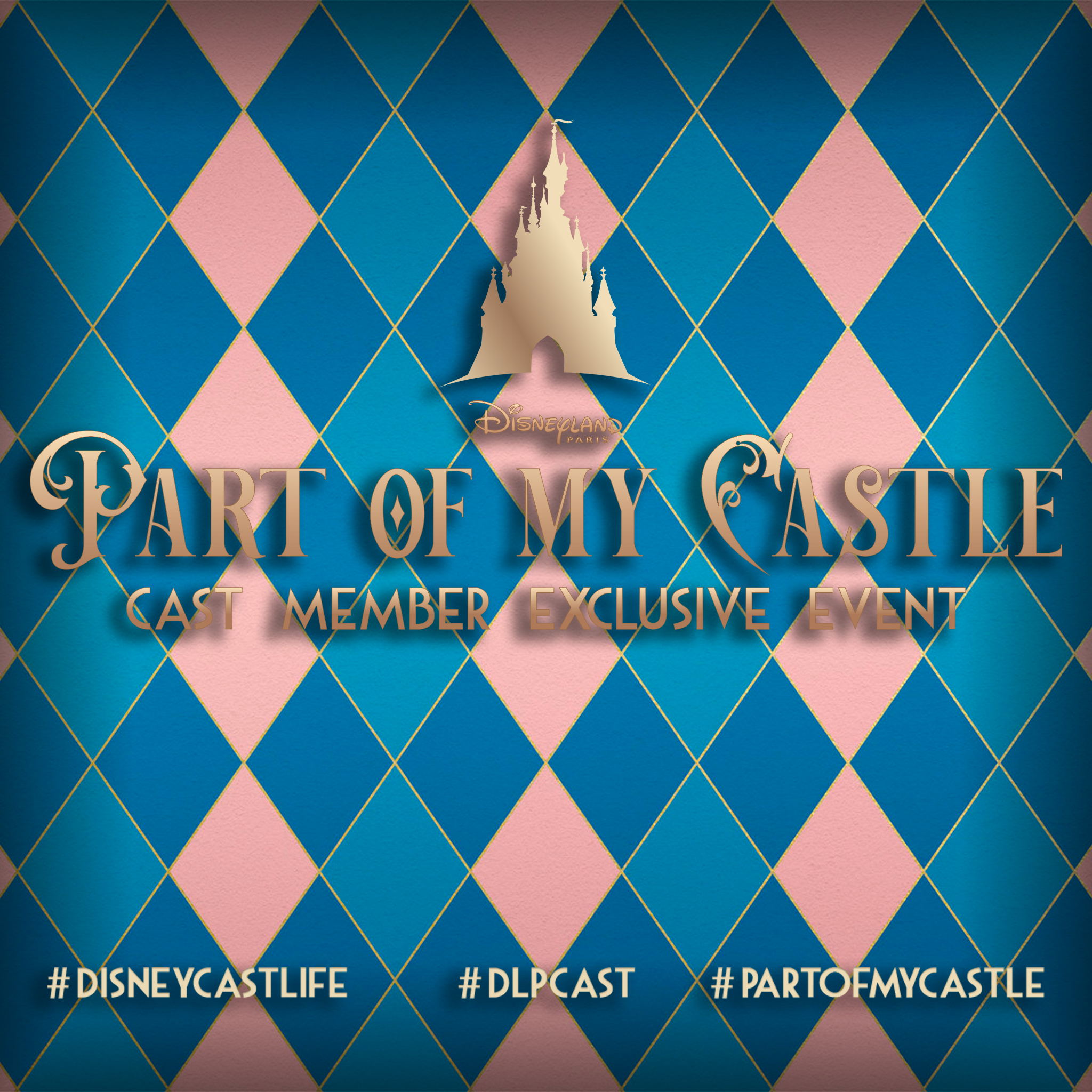 #partofmyCASTle — un "Cast Member Exclusive Event" — #DLPCast #DisneyCastLife